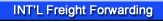 INT'L Freight Forwarding
